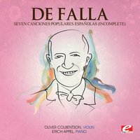 Seven Canciones Populares Españolas for Violin and Piano: III. Asturiana - Мануэль де Фалья & Oliver Colbentson & Erich Appel
