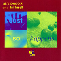 Only Now - Gary Peacock & Bill Frisell