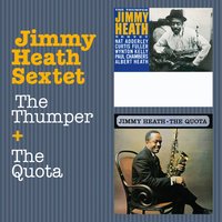 Two Tees - Jimmy Heath & Nat Adderley & Curtis Fuller & Wynton Kelly & Paul Chambers & Albert "Tootie" Heath