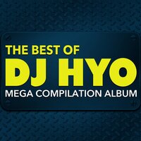 I'll Be There - DJ Hyo