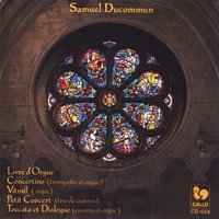 Livre d'Orgue: Sanctus - Robert Märki, Pierre-Alain Monot, Samuel Ducommun, Patrick Lehmann, Denise Streit, Jacques Henry, Quatuor de cuivres Novus & Philippe Krüttli & Samuel Ducommun & Robert Märki