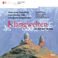 In a Monastery Garden - Swiss Army Brass Band & Rustavi Folk Choir