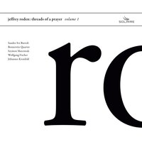 the many latitudes of grief: III. three - Bennewitz Quartet & Szymon Marciniak & Sandro Ivo Bartoli & Wolfgang Fischer
