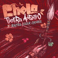 Tierra Adentro - Cholo Sileoni & Raziel & Eser Crimes