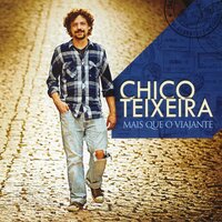 Saudade danada - Chico Teixeira