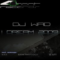 I Dream 2009 - DJ Wad