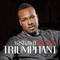 Be Fruitful - Vashawn Mitchell