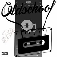 Old School - Drama King385 & YN Jay