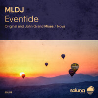 Eventide - MLDJ & John Grand