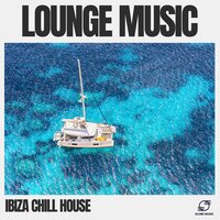 Ibiza Beach Mix - Ibiza Chill House