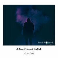 Opus One - Jeitam Osheen & Rolfiek