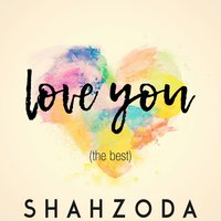 Love You - Shahzoda