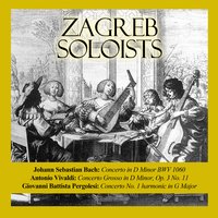 Concerto in D Minor BWV 1060: I. Allegro - Zagreb Soloists & Johann Sebastian Bach