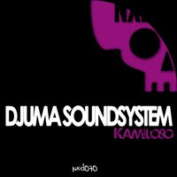 Kamiloso - Djuma Soundsystem