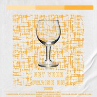 Get Your Praise On - Teewhy