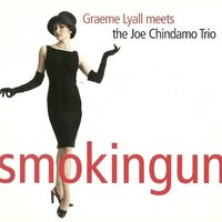 The Magnificent Seven - Graeme Lyall & Joe Chindamo Trio