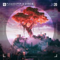 Ebullience - Pleaseover & Dyrox