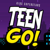 Titanes Heroicos - Teen Titans Theme - Kids Superstars