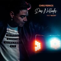 Días Nublados - Baloo & Chris Fierros