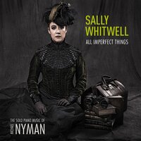 The Piano: The Mood That Passes Through You - Sally Whitwell
