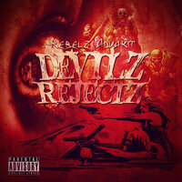Devilz Rejectz - Rebelz Advakit & Knowledge & LJ Heiss