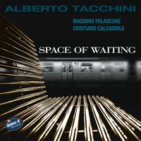 Space of Waiting - Opening - Cristiano Calcagnile & Massimo Falascone & Alberto Tacchini & Alberto Tacchini, Massimo Falascone, Cristiano Calcagnile