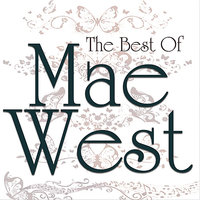 Frankie And Johnny - Mae West