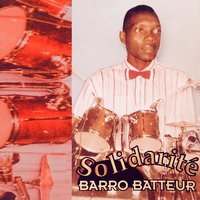 Solidarité - Barro Batteur