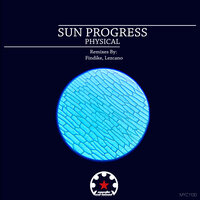 Physical - Sun Progress & Findike