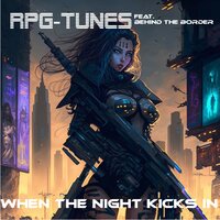 When the Night Kicks In - RPG-Tunes & Behind the Border