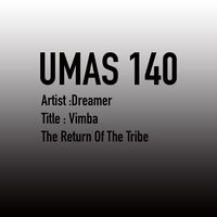 The Return of the Tribe - DreameR