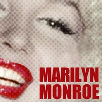 When Love Goes Wrong - Marilyn Monroe