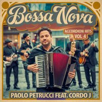 Bossa Nova Accordion 56 - Paolo Petrucci & Cordo J