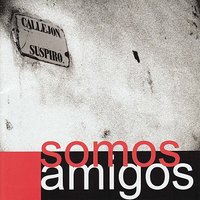 Homenaje al Creador - Somos Amigos