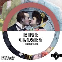 Moonstruck - Bing Crosby & Jimmy Grier & His Orchestra