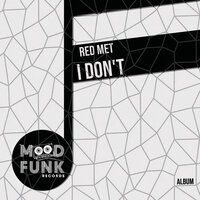 Got The Beat - Red Met