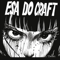 ESA DO CRAFT - En1t & LAYXMANE & MC LONE