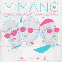 M' Manc - Shablo & Geolier & Sfera Ebbasta