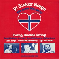 What is this thing called love - Rowland Greenberg & Totti Bergh & Egil Johansen