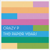 Smoothin' Groovin' - Crazy P