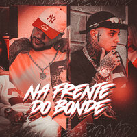 Na Frente do Bonde - Mc Menor Salim & Duzin & Dj Chaves