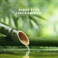 Relaxing Bamboo Fountain - Lily Zen