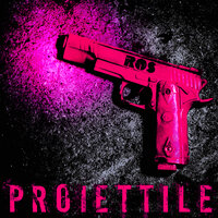 Proiettile - Ros