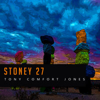 Stoney 27 - Tony Comfort Jones & Bruno Browning