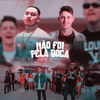 Não Foi pela Boca - Dj Fael & leo giacomini