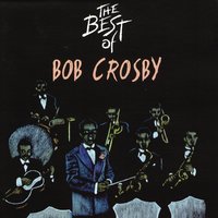 Sugar Foot Strut - Bob Crosby