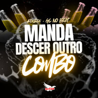 Manda Descer Outro Combo - Kinzin & GC NO BEAT