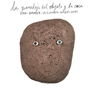 La Paradoja del Objeto y la Cosa - Dani Bander
