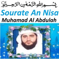 Sourate An Nisa, Pt. 2 - Muhamad Al Abdulah