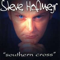 Southern Cross - Steve Hofmeyr